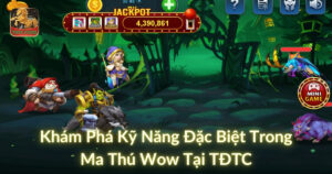 Ma Thú Wow